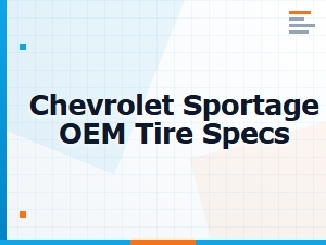 Discover Chevrolet Sportage Oem Tire Specifications